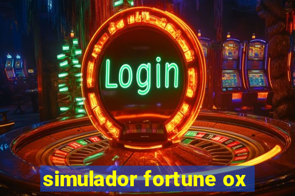 simulador fortune ox